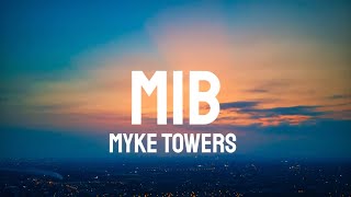 Myke Towers - Mib Letralyrics
