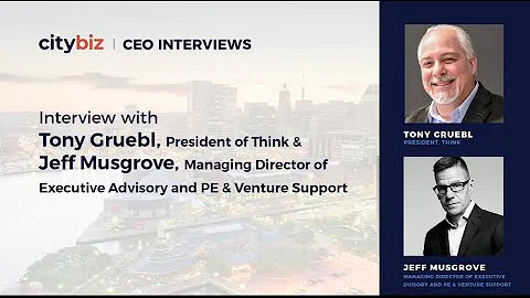 Citybiz Interview: Tony Gruebl & Jeff Musgrove - T...