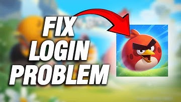 How To Fix Angry Birds 2 Login Problem | Easy And Quick