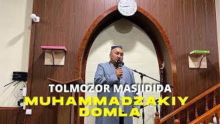 Muhammadzakiy domla Tolmozor jome masjidida | Farhodjon domla