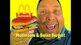 McDonald's® Mushroom & Swiss Burger Review!