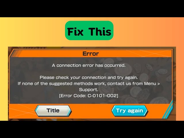 How to Fix “A Connection error has occurred” in ONE PIECE Bounty Rush 