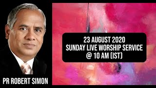 🔴 Live | Sunday Combined Worship Service | 23 AUGUST 2020 | Rev. Robert Simon | Carmel Ministries