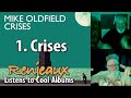 41.1 Renjeaux Listens to Crises, from Mike Oldfield - Crises