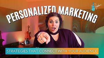 The Power of Personalization in Marketing: Strategies to Truly Connect with Your Audience