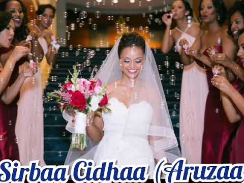 Qamar Yusuf Sirbaa Aruzaa Cidhaa    Oromo wedding Song  Subscribe naaf godha lammii