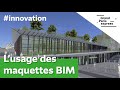 Lusage des maquettes bim par la socit du grand paris