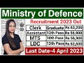 Ministry of defence new recruitment 2023  ministry of defence recruitment 2023 10th12thgraduate