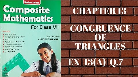 std 7 || exe 13(A) || Q.7 || congruence of triangles || composite mathematics || s.chand
