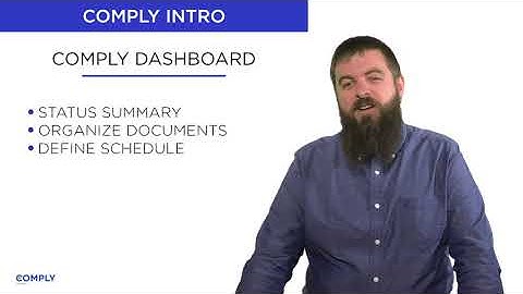 Dashboard - Lesson 6 - Comply Software Overview