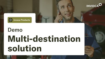 Invoca Multi-Destination Solution Demo