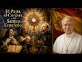 ¡El Papa en España! Solemnidad de Corpus Christi