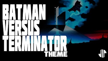 Batman vs Terminator "Judgment Day, Dark Knight"