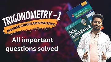 Trigonometry part -1 || Inverse circular function 1 shot || NEB class 12 basic math