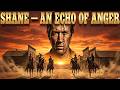 Western Film 2026 | Shane &mdash; An Echo of Anger | The Wildest Western Films Series #1080p