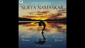Surya Namaskar Mantra - Start Your Day - 20 mins to deep peace within