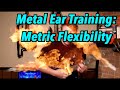 Metal Ear Training 1 - Metric Flexibility