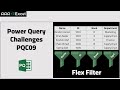 PQC09 | Power Query Challenge | Flex Filter