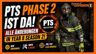 PTS PHASE 2 ist da! Alle Änderungen in Year 8 Season 2 | The Division 2 Deutsch