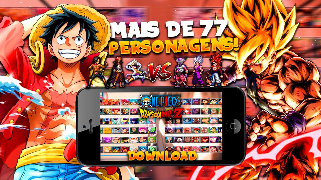 MUGEN GOD! ONE PIECE VS DRAGON BALL MUGEN PARA CELULAR! YouTube