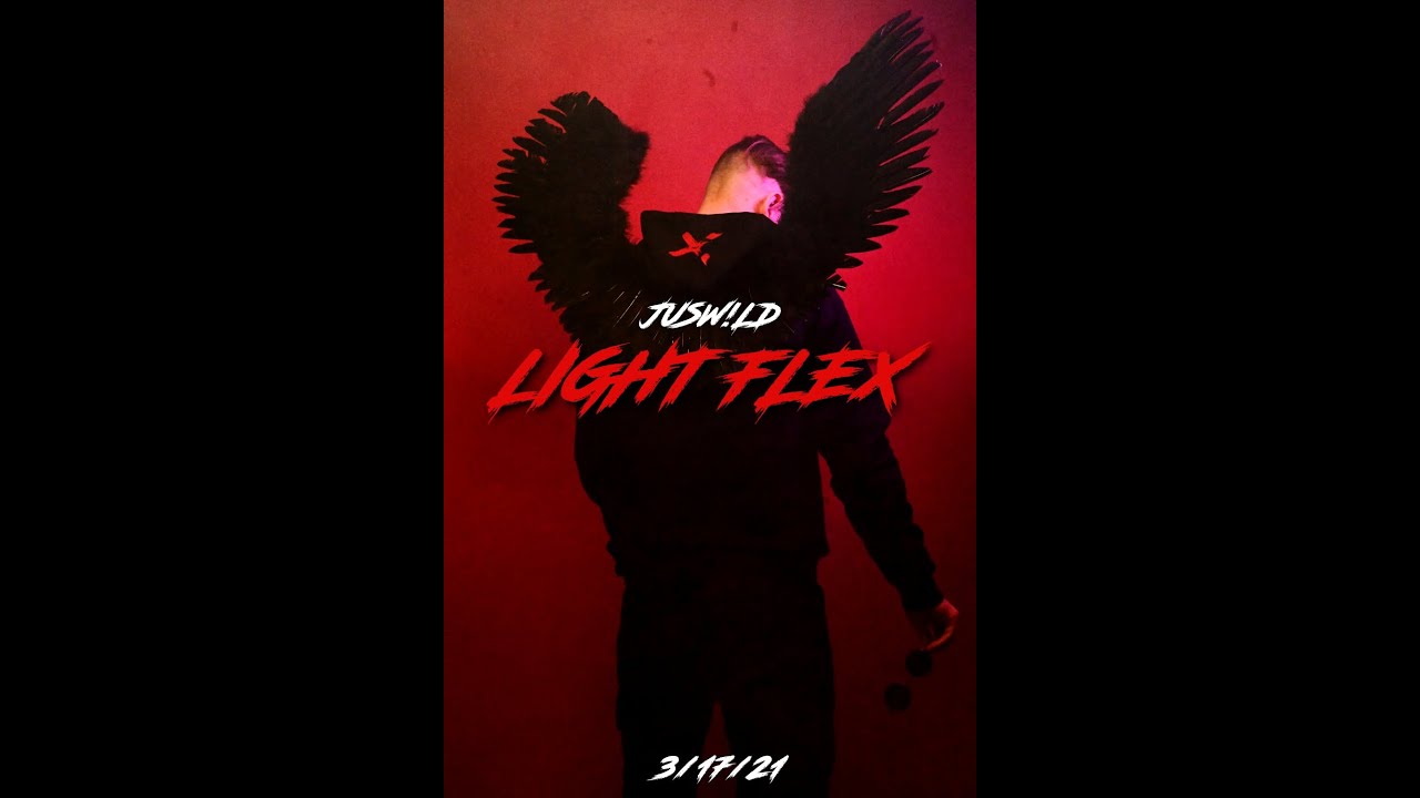 Watch LIGHT FLEX - JUSWILD | Prod. Laykx on YouTube Watch LIGHT FLEX - JUSWILD | Prod. Laykx on YouTube