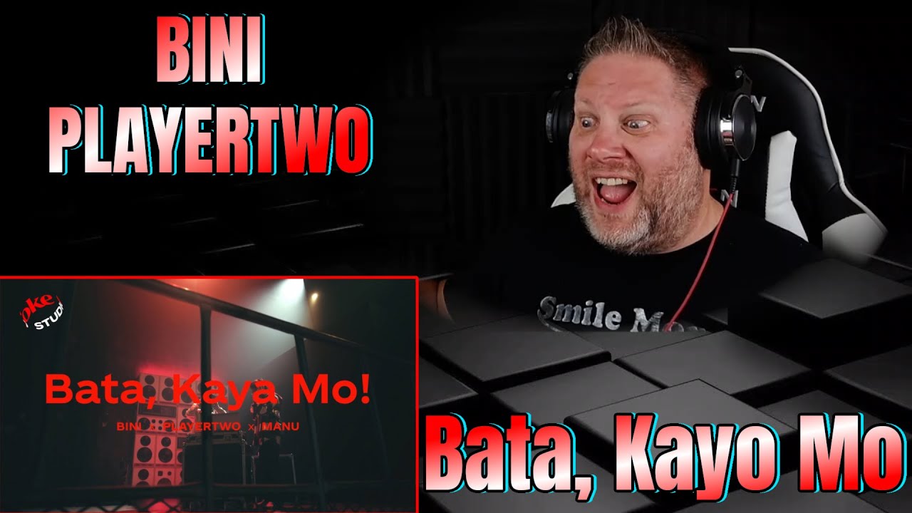 BINI x PLAYERTWO - Bata, Kaya Mo | REACTION