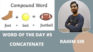 WORD OF THE DAY : "CONCATENATE ". WORD POWER| VOCABULARY | ENGLISH GRAMMAR | BASIC ENGLISH WORDS