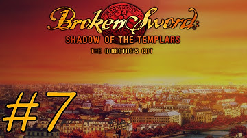 Broken Sword: Shadow of the Templars – Director’s Cut Walkthrough part 7