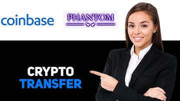 How To Transfer Crypto From Coinbase To Phantom 2025