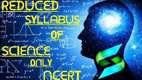 CBSE REVISED/REDUCED SYLLABUS 2020-2021/DELETED CHAPTER CLASS 10-CBSE NEW SYLLABUS