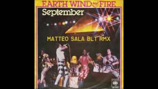 Heart Wind & Fire - September (Matteo Sala Blt rmx)