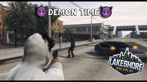 Lakeshore Rp Best Demon Time Moments Part 2 | GTA Rp | Chicago Server