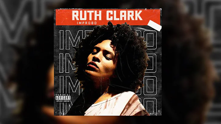 RUTH CLARK-  IMPROBO [VDEO LYRIC]