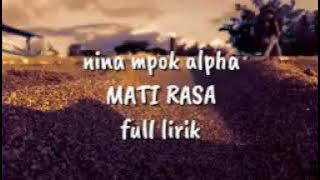 Lagu mati rasa ( Nina Mpok alpha