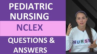 Pediatric Nursing Nclex Questions And Answers Nclex Review