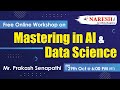 Workshop on mastering in ai  data science  by mr prakash senapathi