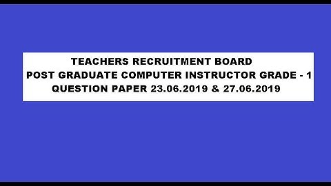 TRB Computer Instructor Model Question Paper with key answer 2019 |  23.06.2021 | 27.06.2021 |