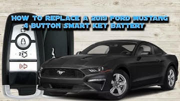 How to replace a 2019 Ford Mustang 4 Button Smart Key Remote Battery