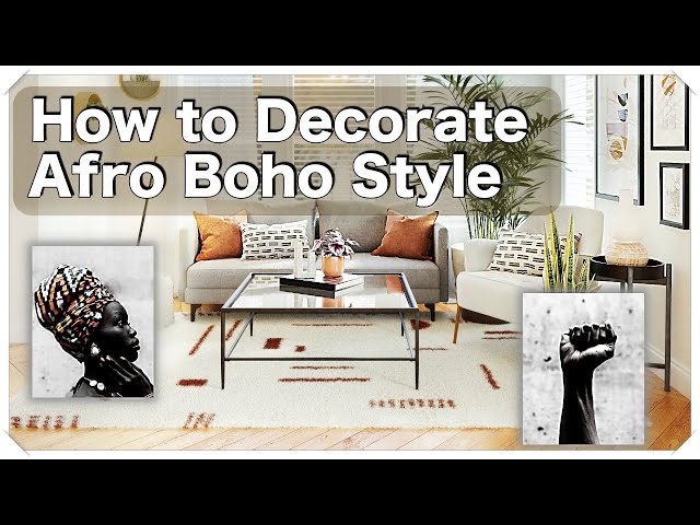 How to Decorate Using Afro Boho Design Style | 7 Easy Steps to Get ...