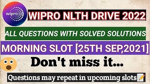 Wipro NLTH Solved paper - 25th sep,2021 (morning slot)!! Don