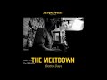 The Meltdown - Such a Fool (Southern Soul) 🎶