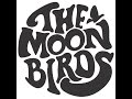 The Moon Birds Frank 2 