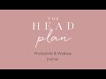 The head plan productivity  wellness journal