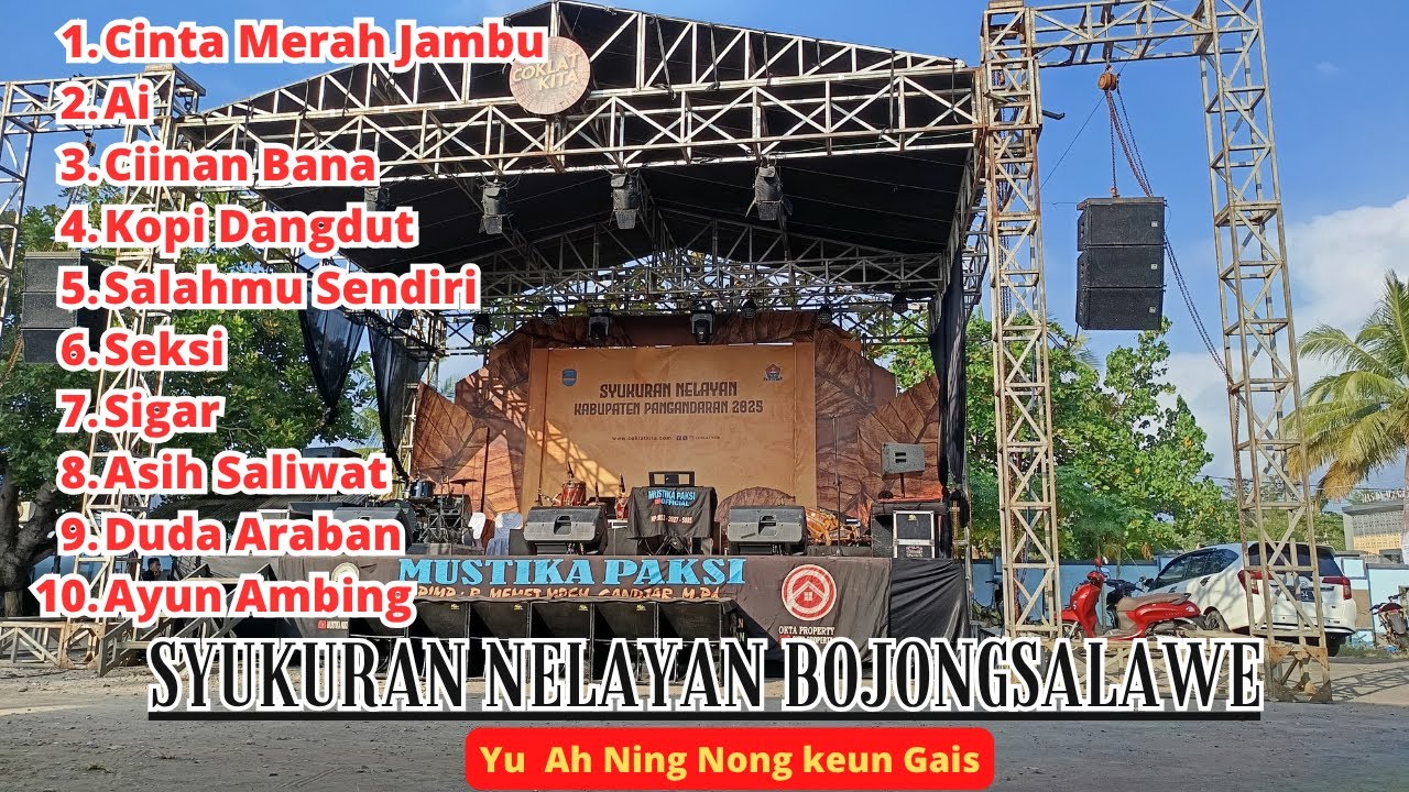 PART 1 Sesi Malam (LIVE SHOW Syukuran Nelayan Bojongsalawe 2025)