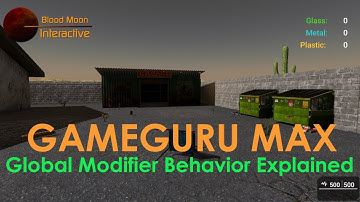 GameGuru Max Tutorial - Global Modifier Behavior Explained