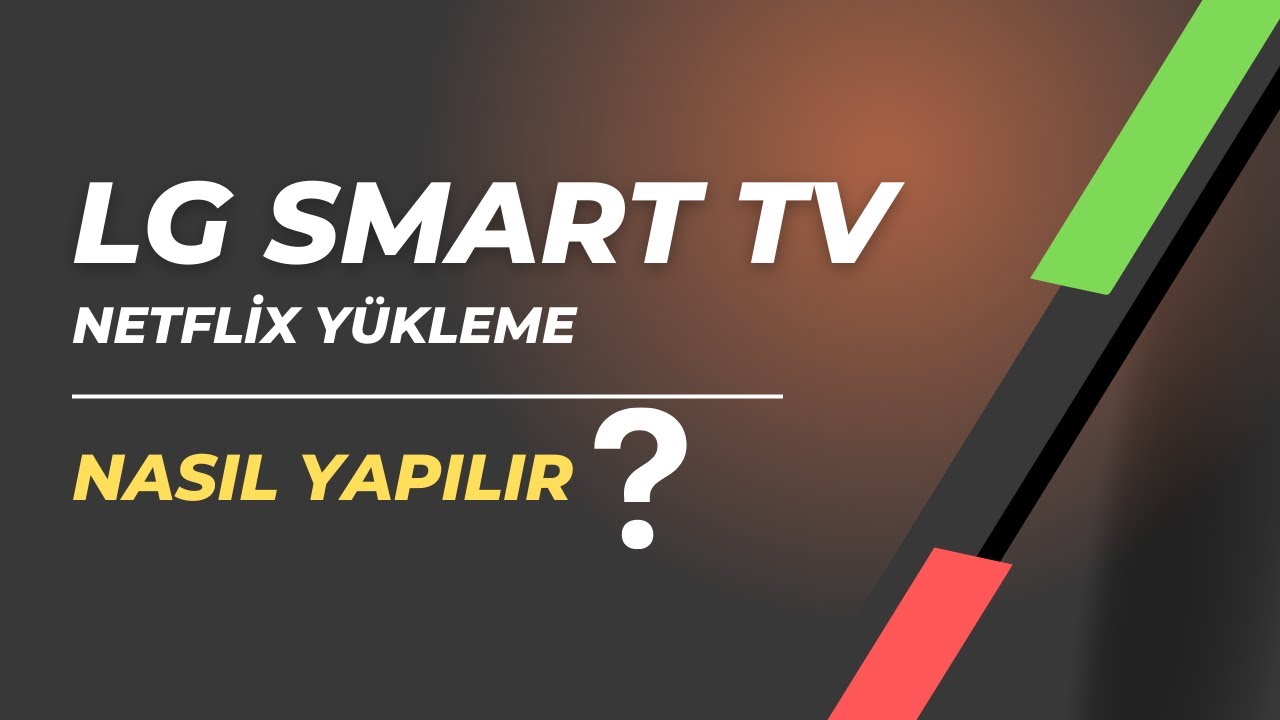 Lg Smart Tv Netflix Y Kleme Nas L Yap L R Youtube