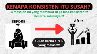 4 masalah ini yang membuat lu ga bisa konsisten