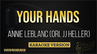 Annie LeBlanc (Ori. JJ Heller) - Your Hands (Karaoke Version) screenshot 2