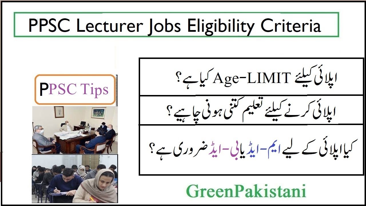 Age Limit and Qualification Criteria for Eligibility of PPSC Lecturers