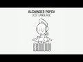 Alexander Popov - Lost Language (Original Mix) 🎶